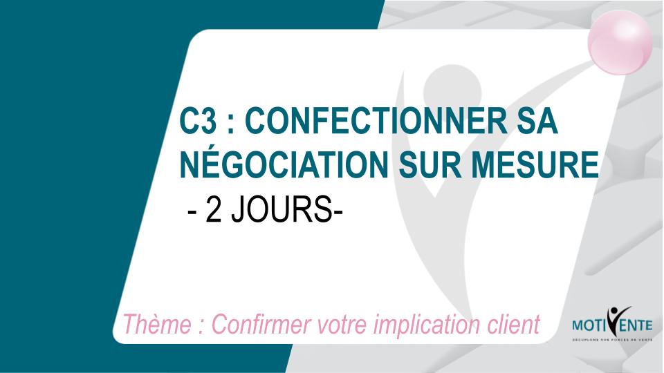 C3 CONFECTIONNER SA NEGOCIATION SUR MESURE